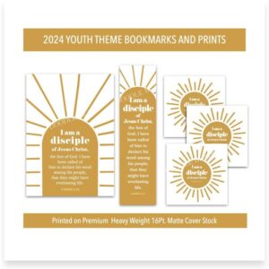 2024 Youth Theme I am a disciple of Jesus Christ Bookmarks, 5x7 Prints, Tags, Handouts for Young Men, Young Women, Sun Print